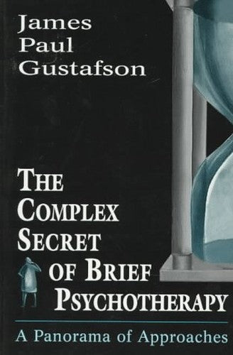 The Complex Secret of Brief Psychotherapy