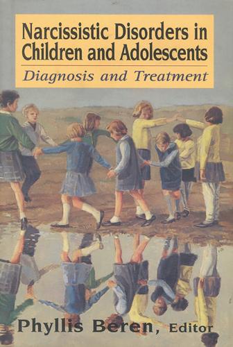 Narcissistic Disorders in Children and Adolescents