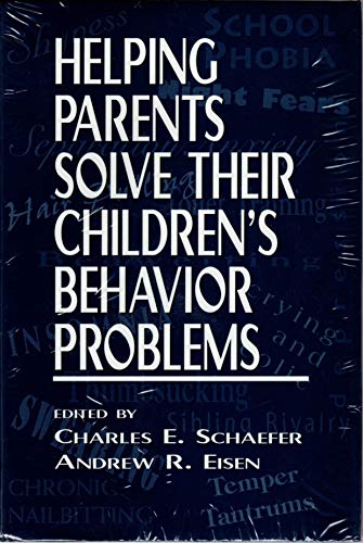 Helping Parents Solve Their Children's Behavior Problems