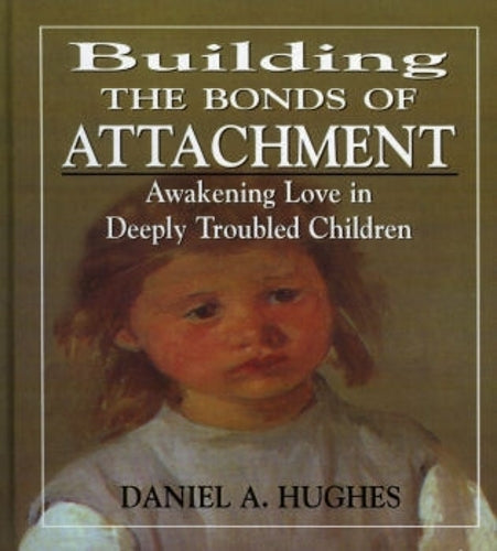 Building the Bonds of Attachment