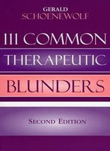 111 Common Therapeutic Blunders