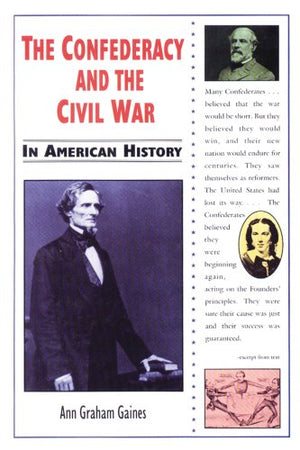 The Confederacy and the Civil War in American History