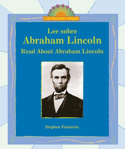 Lee Sobre Abraham Lincoln / Read about Abraham Lincoln
