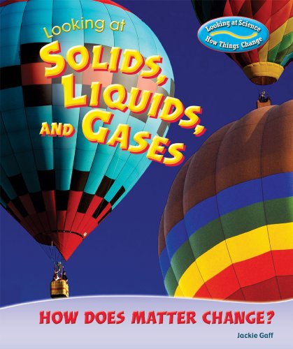Looking at Solids, Liquids, and Gases