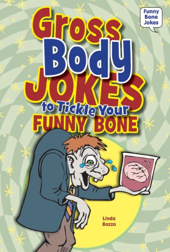 Gross Body Jokes to Tickle Your Funny Bone