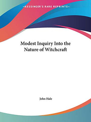 Modest Inquiry into the Nature of Witchcraft (1771)