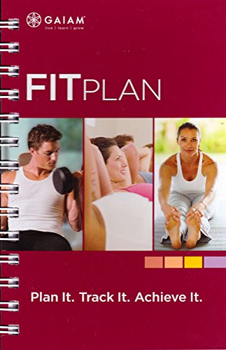 GAIAM FITplan Journal: Plan It, Track It. Achieve It.