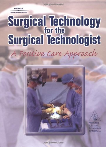 Surgical Technology for the Surgical Technologist