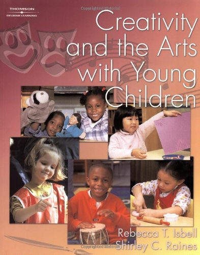 Creativity and the Arts for Young Children