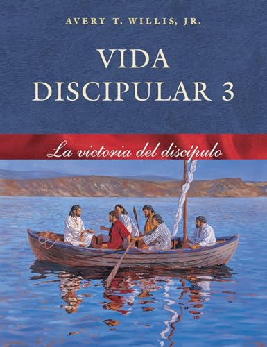Vida Discipular 3 La Victoria Del Disipular