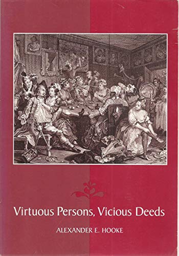 Virtuous Persons Vicious Deeds