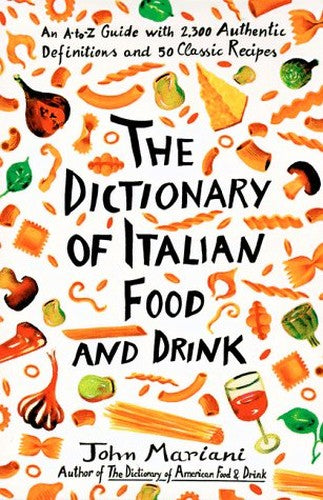 The Dictionary of Italian Food and Drink