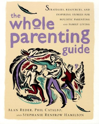 The Whole Parenting Guide