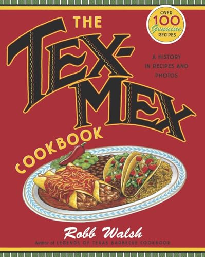 The Tex-Mex Cookbook