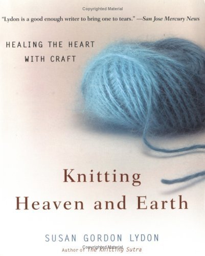 Knitting Heaven and Earth