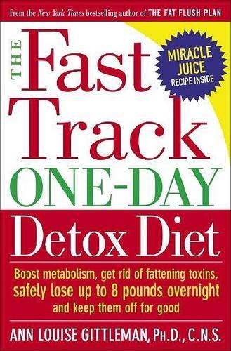 The Fast Track One-Day Detox Diet