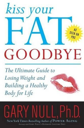 Kiss Your Fat Goodbye