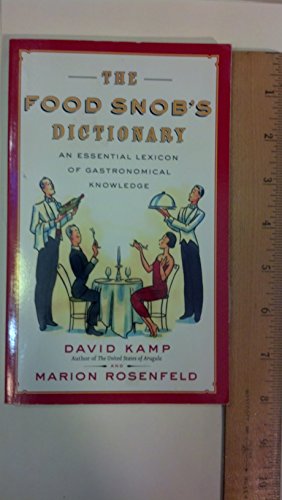 The Food Snob's Dictionary
