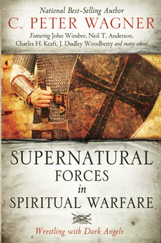 Supernatural Forces in Spiritual Warfare