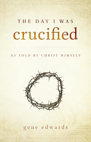 The Day I was Crucified