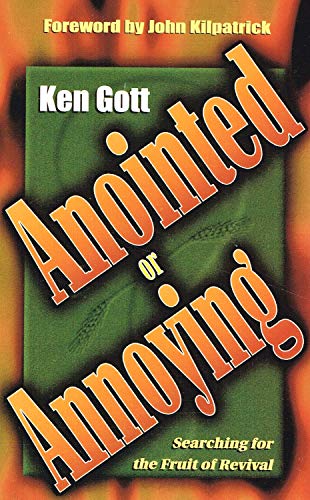 Anointed or Annoying?