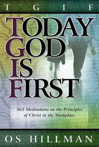Today God is First