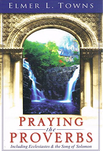 Praying the Proverbs