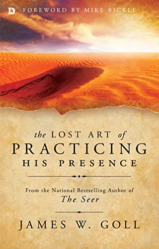 Lost Art of Practicing His Presence