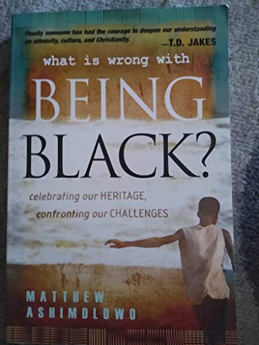 What is Wrong with Being Black