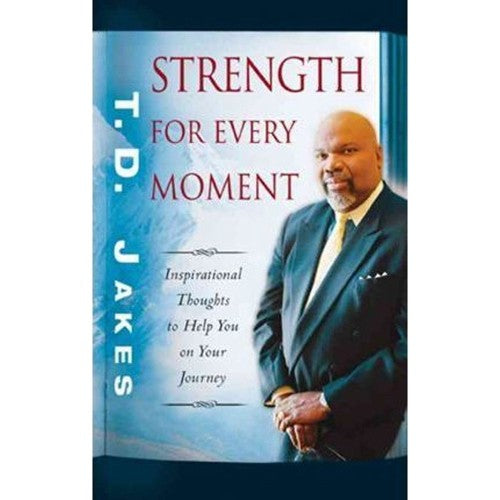 Strength for Every Moment