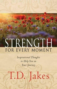 Strength for Every Moment 