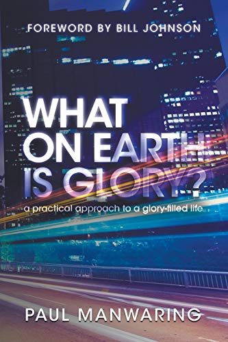 What On Earth Is Glory?
