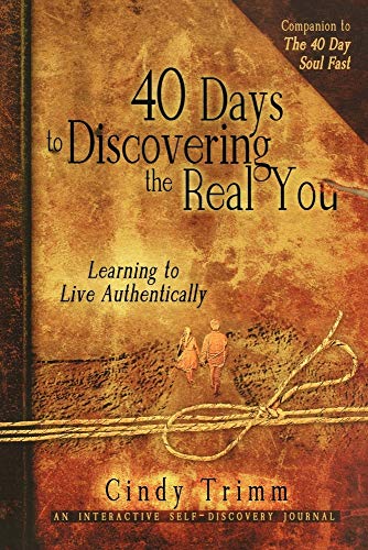 40 Days to Discovering the Real You