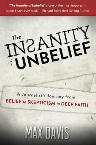 The Insanity of Unbelief