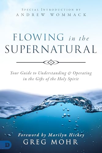 Flowing in the Supernatural