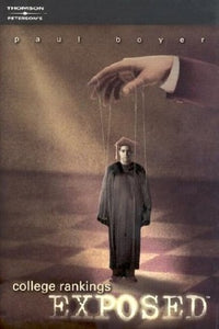 College Rankings Exposed 