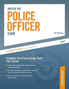 Peterson's Master the Police Officer Exam 
