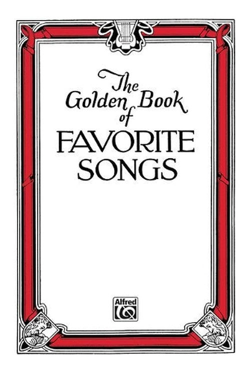 The Golden Book of Favorite Songs