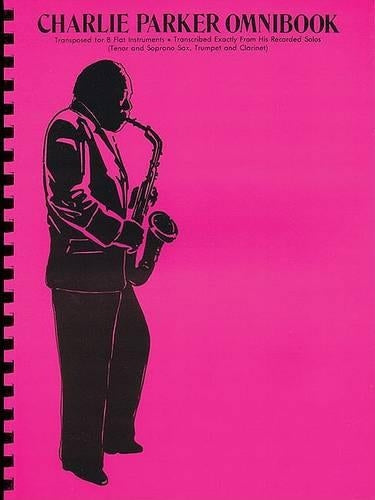 Charlie Parker Omnibook for all Bb Instruments