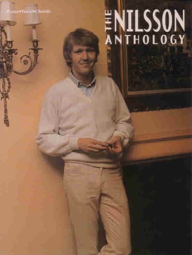 The Nilsson Anthology: Piano/Vocal/Chords