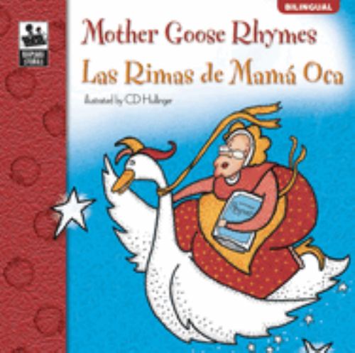 Mother Goose Rhymes, Grades Pk - 3: Las Rimas de Mama Oca (Keepsake Stories), Grades Pk - 3