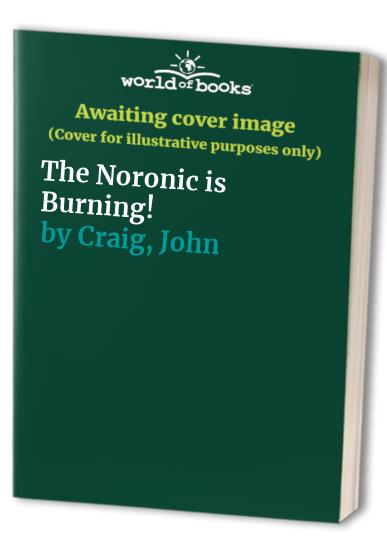 The Noronic is Burning!