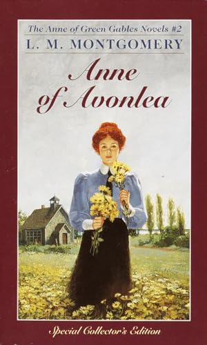 Anne Of Avonlea (Anne of Green Gables)