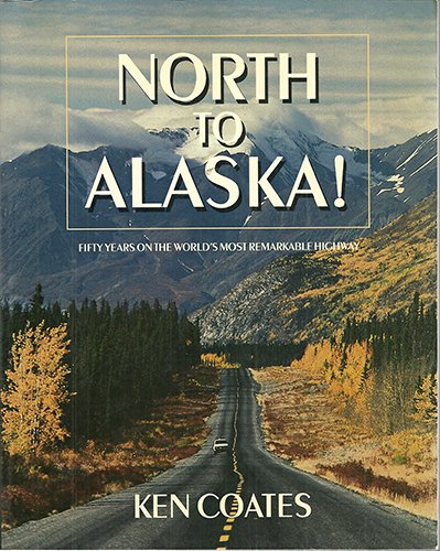 North to Alaska