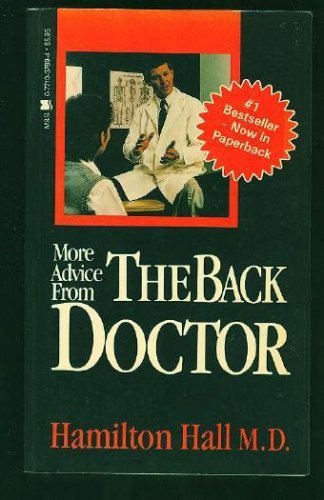 More Advice from the Back Doctor