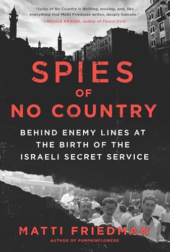 Spies of No Country: Behind Enemy Lines at th