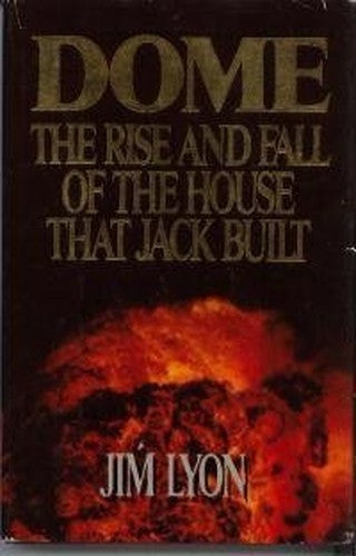 Dome: The rise and fall of the house that Jack built