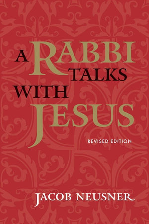 A Rabbi Talks with Jesus