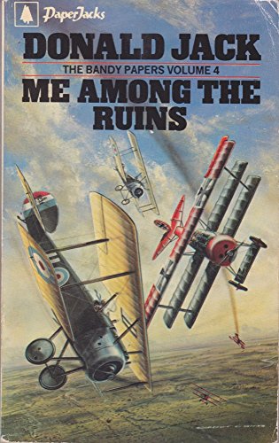 Me Among the Ruins (The Journals of Bartholomew Bandy, Vol. 4)