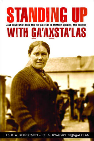 Standing Up with G a'ax sta'las